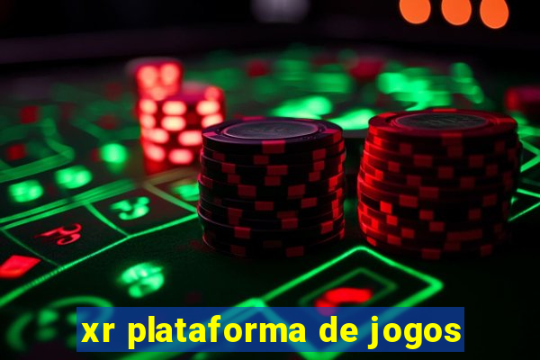 xr plataforma de jogos